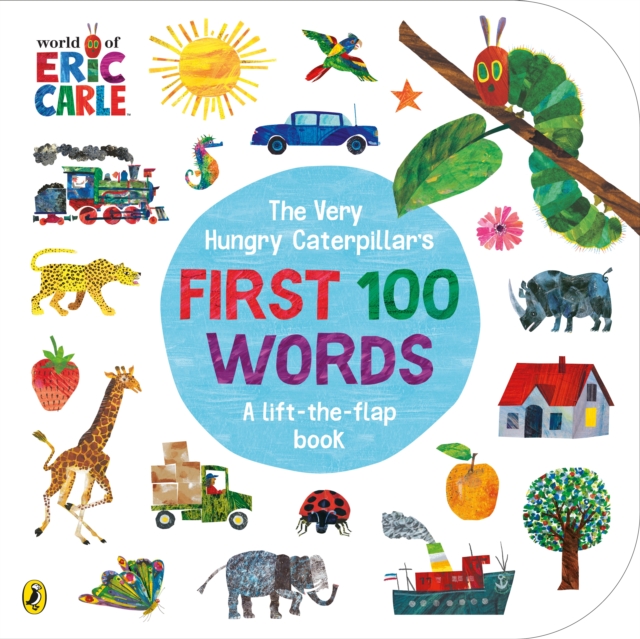 Very Hungry Caterpillar's First 100 Words - Eric Carle