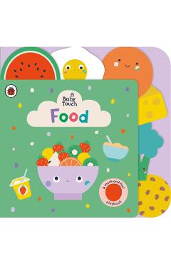 Coperta cărții 'Baby Touch: Food -'