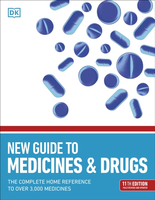New Guide to Medicine and Drugs - 