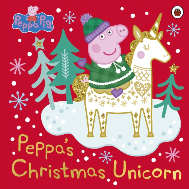 Peppa Pig: Peppa's Christmas Unicorn - 