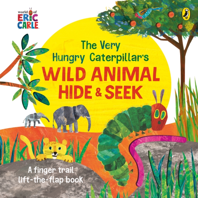 Very Hungry Caterpillar's Wild Animal Hide-and-Seek - Eric Carle