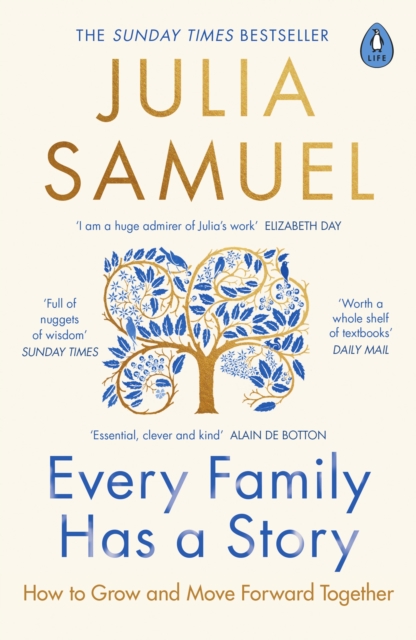 Every Family Has A Story - Julia Samuel