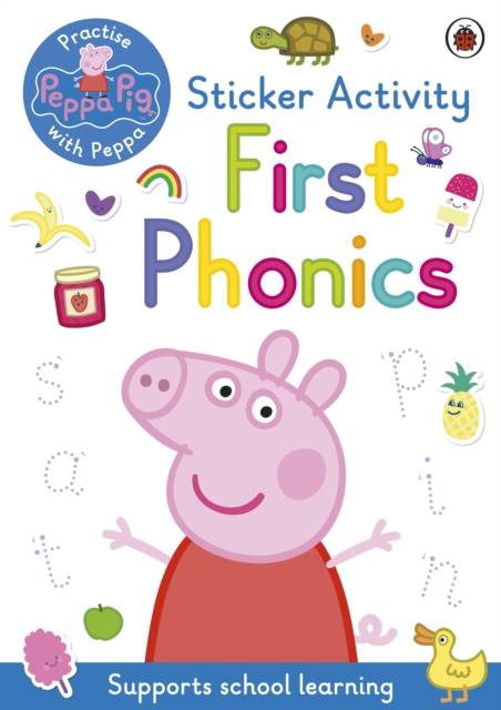 Peppa Pig: Practise with Peppa: First Phonics - 