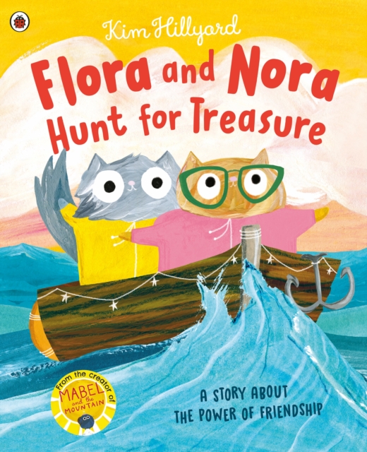 Flora and Nora Hunt for Treasure - Kim Hillyard