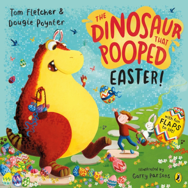 Dinosaur that Pooped Easter! - Dougie|fletcher Poynter