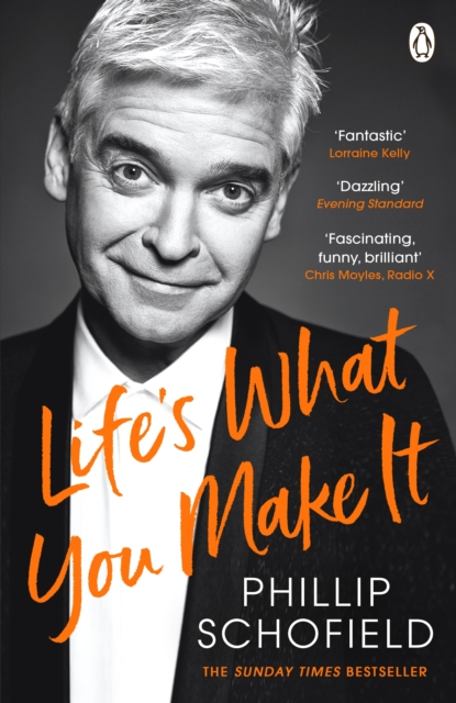 Life's What You Make It - Phillip Schofield