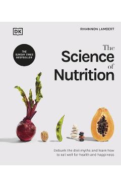 The Science of Nutrition - Rhiannon Lambert