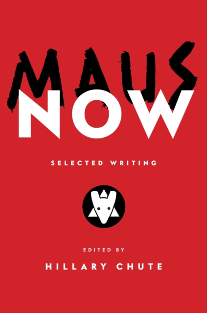 Maus Now - Art|chute Spiegelman