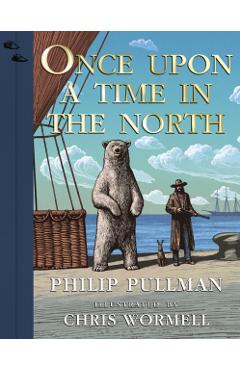 Coperta cărții 'Once Upon a Time in the North - Philip Pullman'