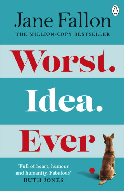 Worst Idea Ever - Jane Fallon