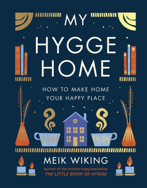 My Hygge Home - Meik Wiking