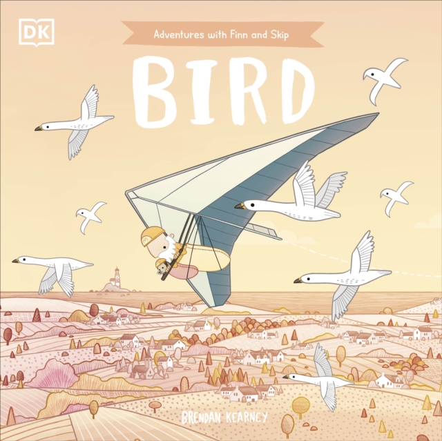 Adventures with Finn and Skip: Bird - Brendan Kearney