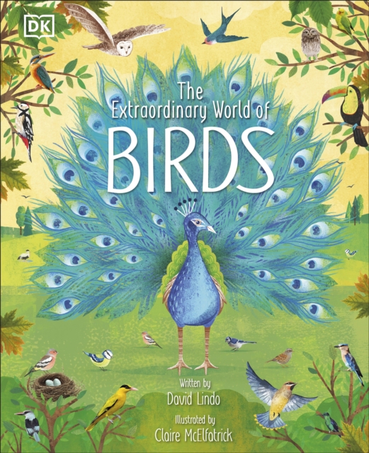 Extraordinary World of Birds - David Lindo