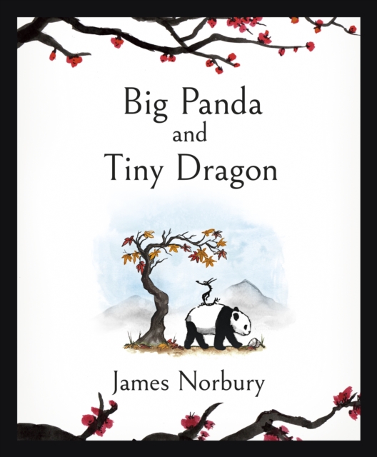 Big Panda and Tiny Dragon - James Norbury