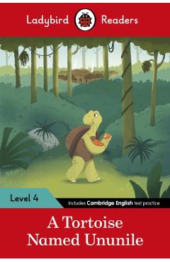 Coperta cărții 'Ladybird Readers Level 4 - Tales from Africa - A Tortoise Named Ununile (ELT Graded Reader) -'
