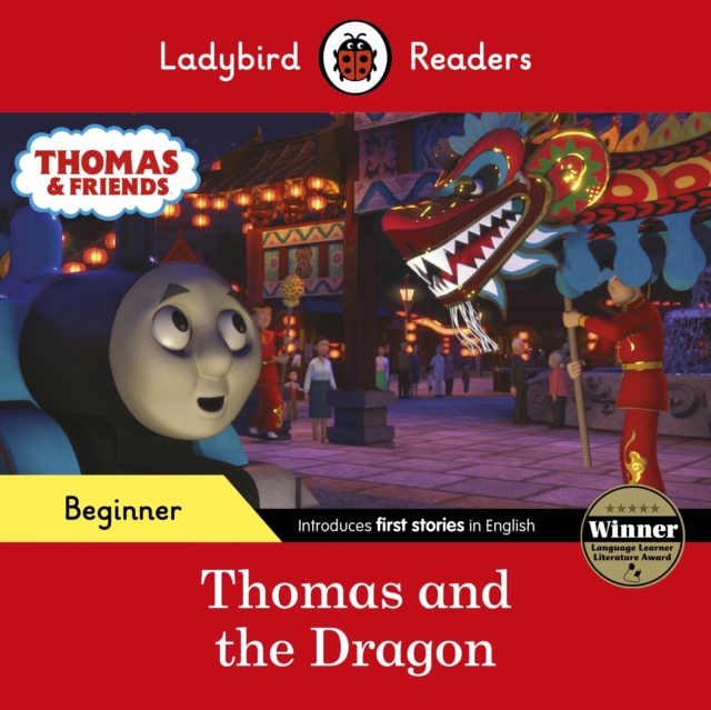 Ladybird Readers Beginner Level - Thomas the Tank Engine - Thomas and the Dragon (ELT Graded Reader) - 