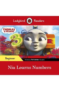 Coperta cărții 'Ladybird Readers Beginner Level - Thomas the Tank Engine - Nia Learns Numbers (ELT Graded Reader) -'