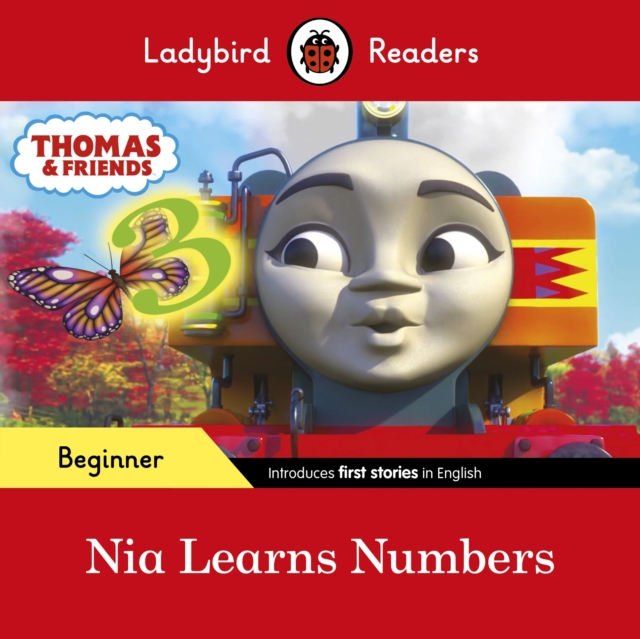 Ladybird Readers Beginner Level - Thomas the Tank Engine - Nia Learns Numbers (ELT Graded Reader) - 