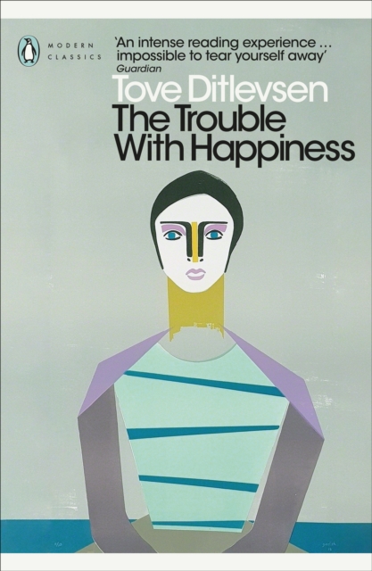 Trouble with Happiness - Tove Ditlevsen