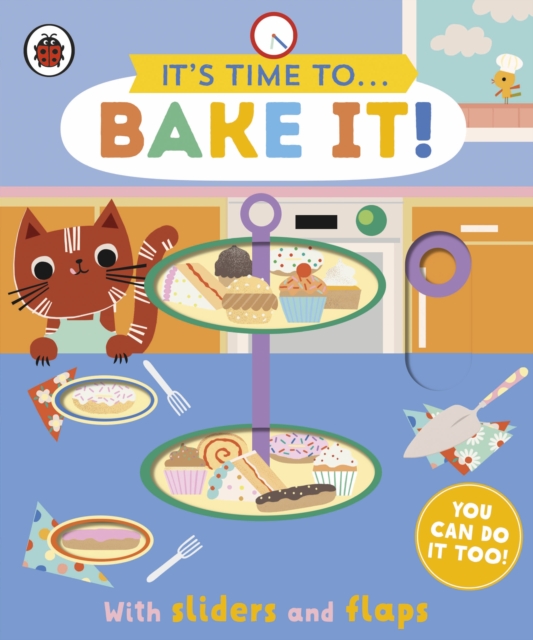 It's Time to... Bake It! - 