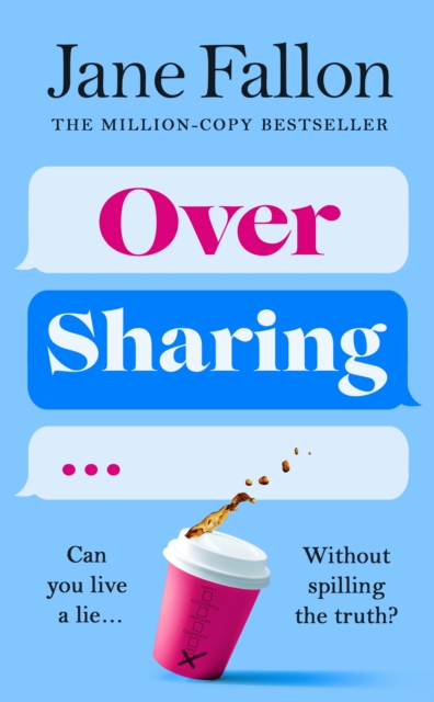Over Sharing - Jane Fallon