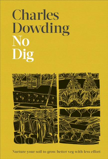 No Dig - Charles Dowding