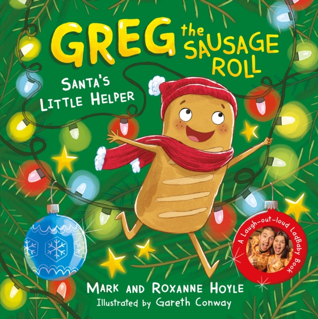 Greg the Sausage Roll: Santa's Little Helper - Mark|hoyle Hoyle