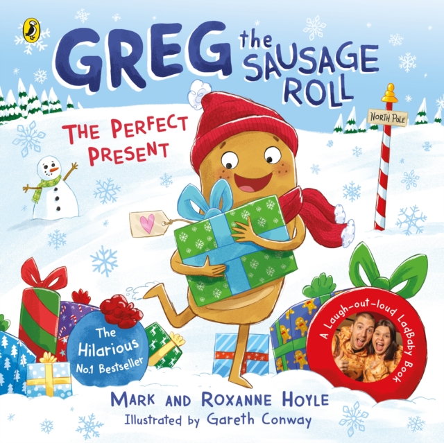 Greg the Sausage Roll: The Perfect Present - Mark|hoyle Hoyle