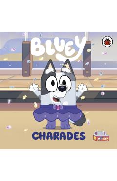 Coperta cărții 'Bluey: Charades -'