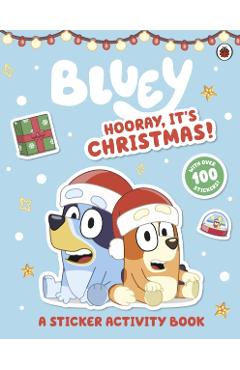 Coperta cărții 'Bluey: Hooray It's Christmas Sticker Activity -'