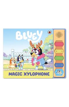 Coperta cărții 'Bluey: Magic Xylophone Sound Book -'
