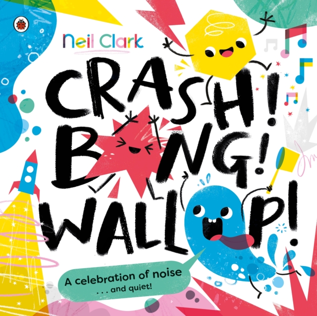 Crash! Bang! Wallop! - Neil Clark