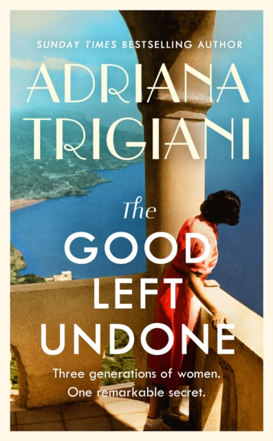 Good Left Undone - Adriana Trigiani