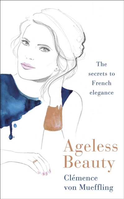 Ageless Beauty - Clemence Von Mueffling