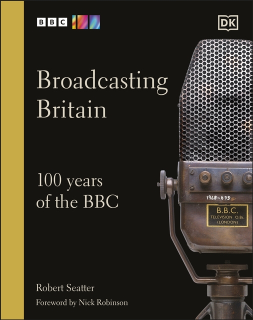 Broadcasting Britain - Robert Seatter