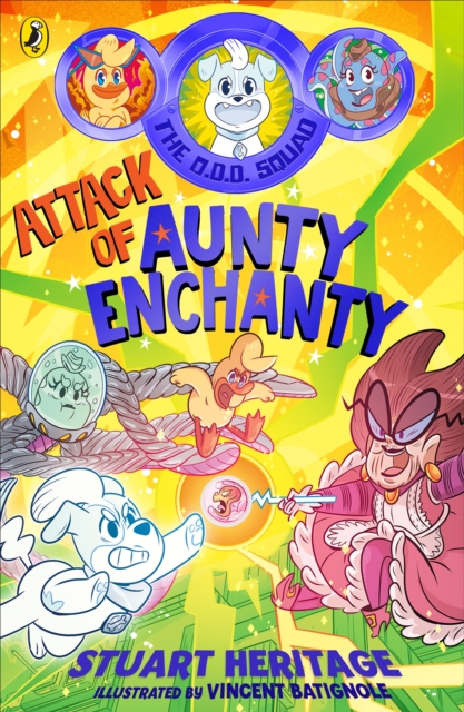 O.D.D. Squad: Attack of Aunty Enchanty - Stuart Heritage