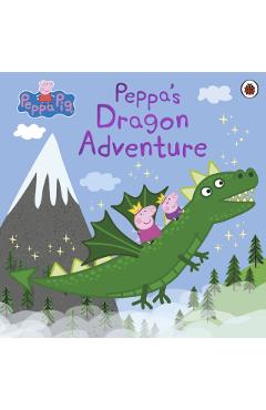 Coperta cărții 'Peppa Pig: Peppa's Dragon Adventure -'