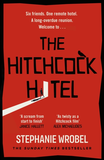 Hitchcock Hotel - Stephanie Wrobel