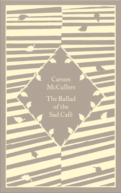 Ballad of the Sad Cafe - Carson Mccullers