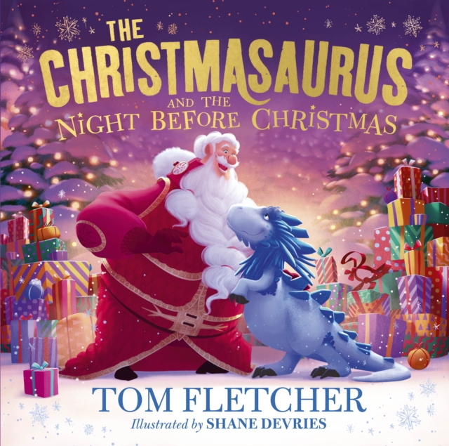 Christmasaurus and the Night Before Christmas - Tom Fletcher