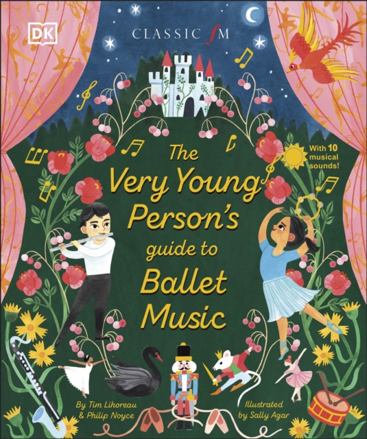 Very Young Person's Guide to Ballet Music - Tim|noyce Lihoreau