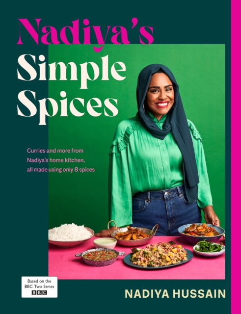 Nadiya?s Simple Spices - Nadiya Hussain