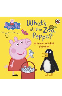 Coperta cărții 'Peppa Pig: What's At The Zoo, Peppa? -'