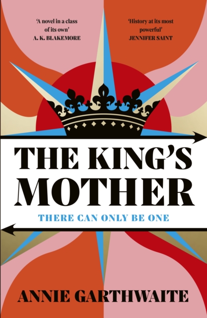 King’s Mother - Annie Garthwaite