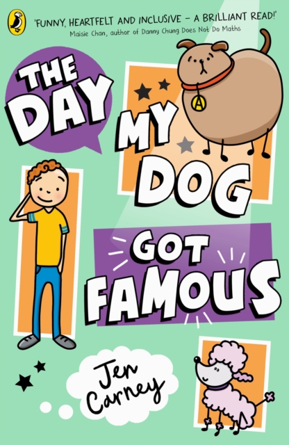 Day My Dog Got Famous - Jen Carney