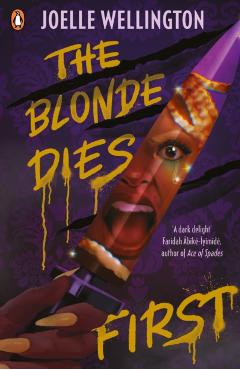 Coperta cărții 'Blonde Dies First - Joelle Wellington'