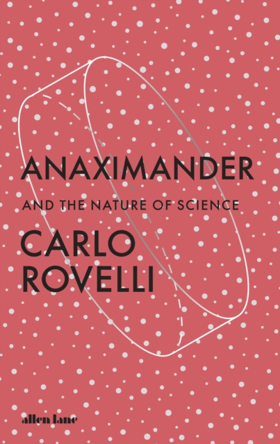 Anaximander - Carlo Rovelli