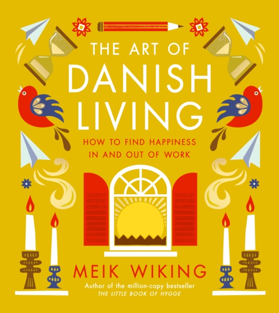 Art of Danish Living - Meik Wiking