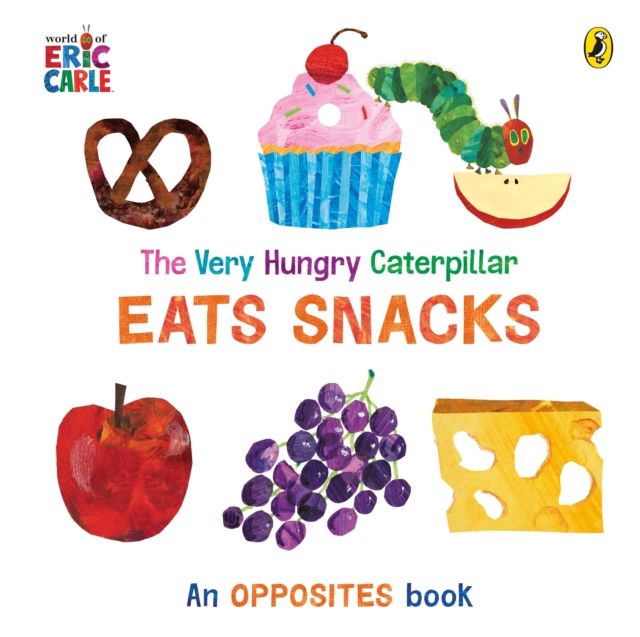 Very Hungry Caterpillar Eats Snacks - Eric Carle