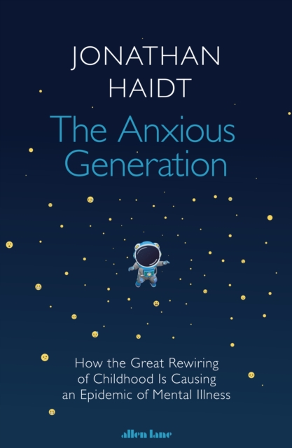 Anxious Generation - Jonathan Haidt